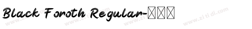 Black Foroth Regular字体转换